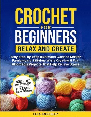 bokomslag Crochet For Beginners-Relax And Create