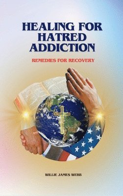 Healing For Hatred Addiction 1