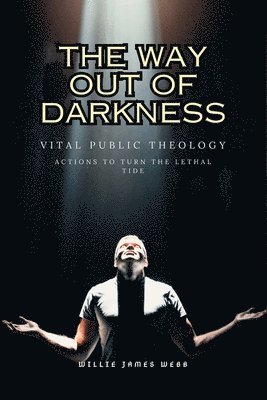 bokomslag Way Out of Darkness