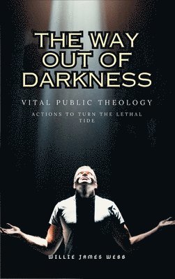 bokomslag Way Out of Darkness
