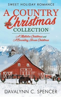 Davalynn C Spencer, Davalynn C. Spencer - Country Christmas Collection, Häftad