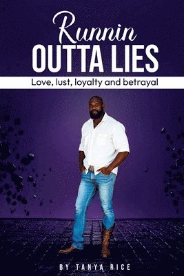 Tanya Rice - Runnin Outta Lies, Häftad