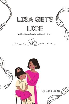 Dana Smith - Lisa Gets Lice, Häftad