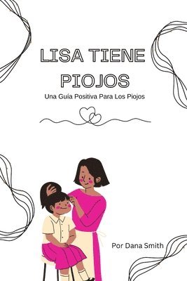 Dana Smith - Lisa Tiene Piojos, Häftad