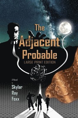 The Adjacent Probable (Large Print) 1