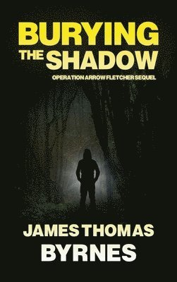 Burying the Shadow 1