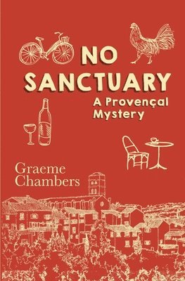 bokomslag No Sanctuary: A Provençal Mystery