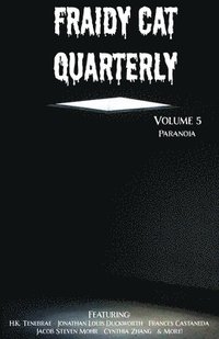 bokomslag Fraidy Cat Quarterly