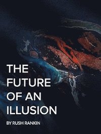 bokomslag Future of an Illusion