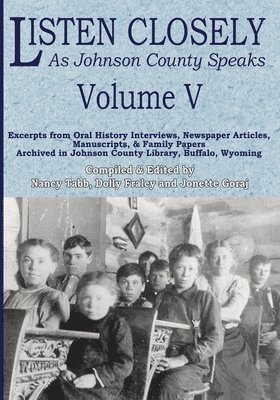 Listen Closely as Johnson County Speaks - Vol. 5