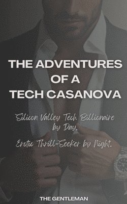 bokomslag Adventures of a Tech Casanova