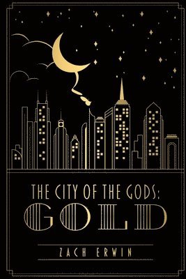 Zach Erwin - City of the Gods, Häftad