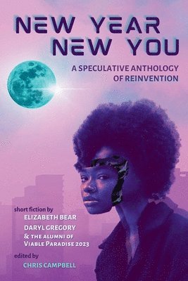 Elizabeth Bear, Chris Campbell - New Year, New You, Häftad