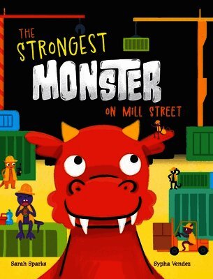 Strongest Monster on Mill Street