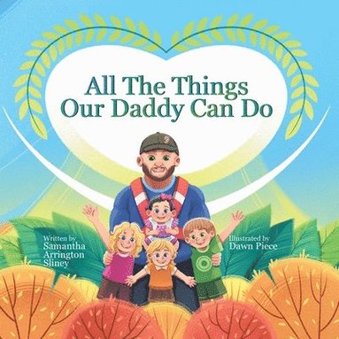bokomslag All The Things Our Daddy Can Do