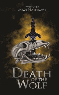 Death of the Wolf