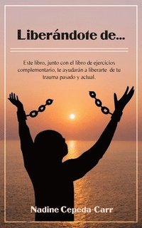 bokomslag Liberándote de...