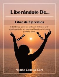 bokomslag Liberándote de... libro de ejercicio