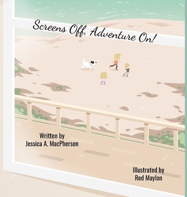 Screens Off, Adventure On!