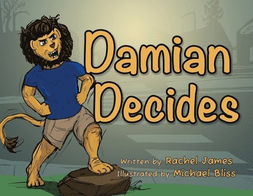 Rachel James - Damian Decides, Häftad