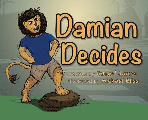 Rachel James - Damian Decides, Inbunden