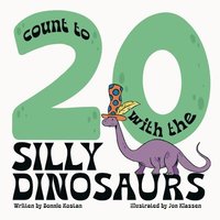 bokomslag Count to 20 with the Silly Dinosaurs