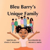 bokomslag Bleu Barry's Unique Family