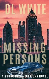 bokomslag Missing Persons, A Young Investigations Novel