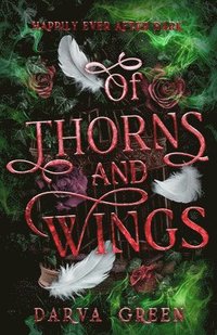 bokomslag Of Thorns and Wings