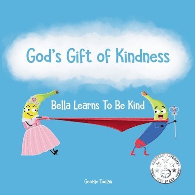 God's Gift of Kindness 1