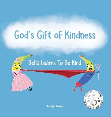 God's Gift of Kindness 1