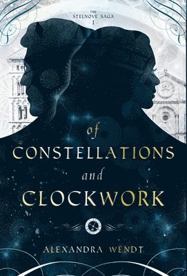 bokomslag Of Constellations and Clockwork