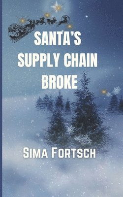 bokomslag Santa's Supply Chain Broke