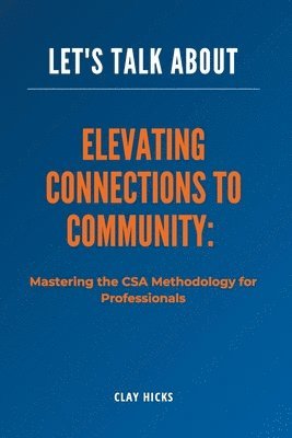 bokomslag Elevating Connections to Community