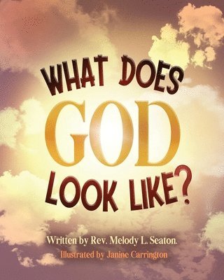 What does God look like? 1