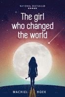 Girl Who Changed the World 1