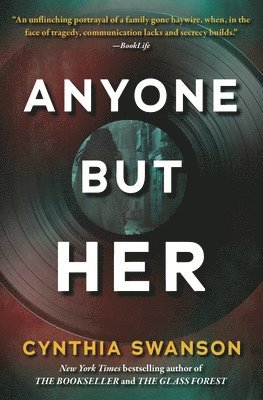 Cynthia Swanson - Anyone But Her, Häftad