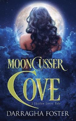 Darragha Foster - Mooncusser Cove, Häftad
