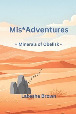 Mis*Adventures Minerals of Obelisk