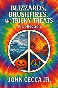 bokomslag Blizzards, Brushfires and, Tricky Treats-A Collection