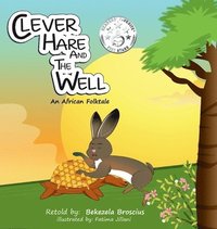 bokomslag Clever Hare and the Well