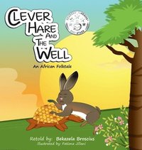 bokomslag Clever Hare and the Well