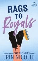 bokomslag Rags to Royals (Royals Gone Rogue Book Three)