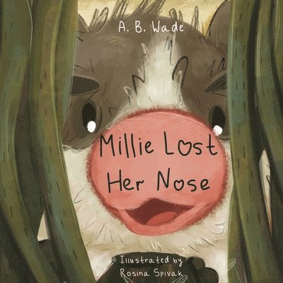 A B Wade, A. B. Wade - Millie Lost Her Nose, Häftad