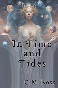 bokomslag In Time and Tides