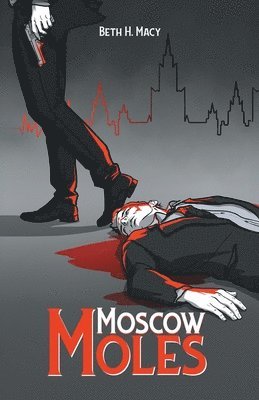 bokomslag Moscow Moles