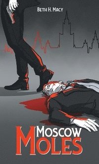 bokomslag Moscow Moles