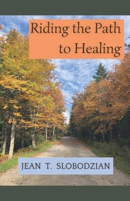 Riding the Path to Healing 1