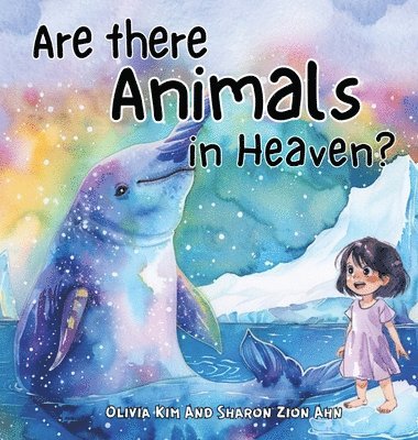 Are there animals in heaven? 1