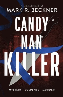Mark Beckner - Candy Man Killer, Häftad